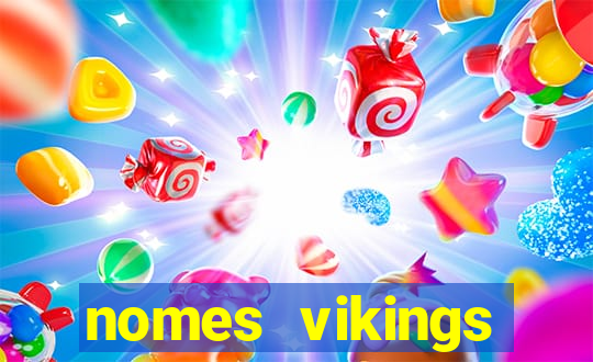 nomes vikings masculinos e significados